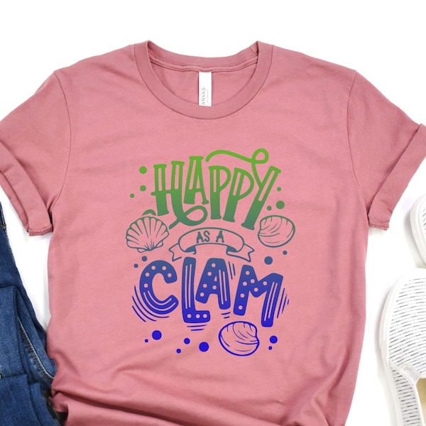 Happy As A Clam Shirt - Beach Holiday T-shirt - Shell Beach Tee - Gift For Traveler - Family Cruise Shirt - Summer Team T-shirt