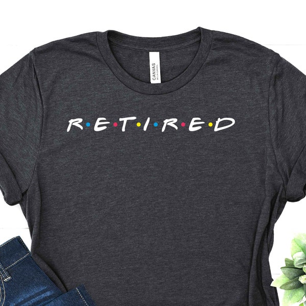 Fun Retired Shirt - Retirement Party T-Shirt - in Retirement Apparel - Beach Retirement Outfit - Retired Father Clothes - New Free Dad Tee