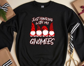 Just Hanging With My Gnomies Sweatshirt - Cute Christmas Gnome Hoodie - Funny Christmas Quote Sweatshirt - Kids Xmas Elf Hoodie