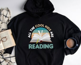 All The Cool Kids Are Reading Hoodie - Sudadera Bookworm - Sudadera para niños - Sudadera con capucha para niños - Sudadera divertida para estudiantes - Sudadera con capucha de regreso a la escuela