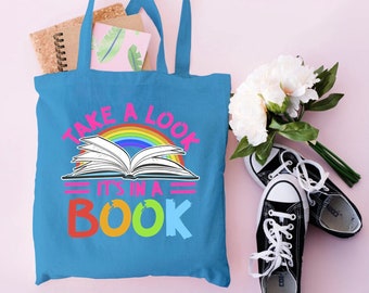 Take A Look It's In A Book  Tote Bag, Aesthetic Book Canvas Bag, Reader Tote Bag, Library Tote, School Bag, Book Lover Gift, Librarian Tote