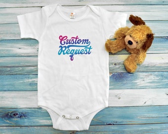 Custom Request Baby Romper - Personalized Design Bodysuit - Baby Birthday Gift - Custom Matching Romper - Newborn Baby Special Bodysuit