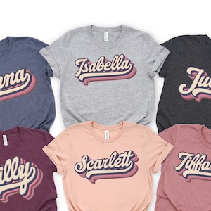 Personalized Girl Name Shirt - Custom Name T-shirt - Retro Text Tee - Special Birthday Gift - Customized Printing Shirt - Women Custom Tee
