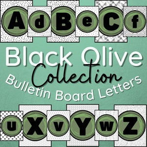 Black Olive Collection | Classroom Bulletin Board Letters | Digital Download