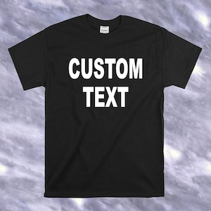 Custom Text Shirt, Custom Name Gift, Comfort Shirts, Gildan 5000, Party Outfit, Customizable Matching Shirts, Christmas Gifts, Birthday Tee