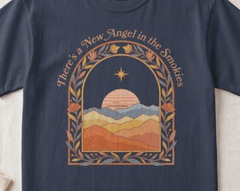 There's a New Angel in the Smokies Shirt, Retro Appalachian Mountain Tee, Vintage Country Music Graphic T-Shirt, Boho Tennessee Souvenir
