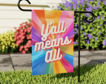 "Y'all Means All" tuinvlag, retro regenboog Pride tuinbord, zuidelijke welkomstdecoratie voor de veranda, inclusieve buitenbanner, housewarming cadeau