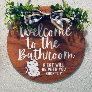 Funny Cat Sign Bathroom Welcome Cat Decor, Funny Wall Art Print, Cute Kitty Theme Plaque, Pet Lover Gift, Home Decoration
