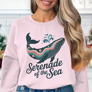 Cute Whale Sweatshirt, Serenade of the Sea Sweater, Ocean Lover Clothing, Whale Watching Shirt, Cute Sea Creature Sweatshirt