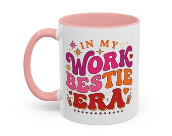 In My Work Bestie Era Mug, Retro Coworker Coffee Cup, Cute Office Desk Decor, Funny Work Wife Gift, Secret Santa Present, 11oz 15oz Mug