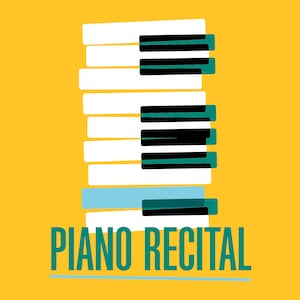 Könnte beinhalten: Grafische Darstellung von weißen, schwarzen und türkisfarbenen Klaviertasten, die vor einem gelben Hintergrund angeordnet sind. Der Text "PIANO RECITAL" in Türkis darunter kündigt ein Klavierkonzert an.