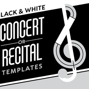 Concert / Recital Suite 1 BLACK & WHITE: Program | Poster | Certificate