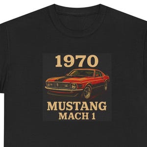 1970 Mustang Mach 1 Shirt | Classic Ford Muscle Car T-Shirt