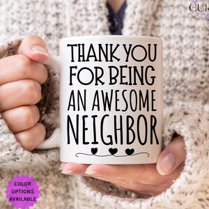 Best Neighbor Gift, Funny Neighbor Mug, Christmas Neighbor Gift, Best Neighbor Ever, Neighbor Appreciation, Neighbor Gifts, Neighbor Moving