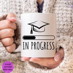 PhD In Progress Mug, PhD Student Mug, Doctorate Degree Mug, PhD Gifts, PhD Student Gifts, Pd.D. Dissertation Mug, Doctoral Student Mug, Gift