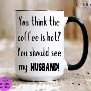Valentine&#39;s Mug, Newlywed Gifts, Anniversary Mug For Her, Wife Mug, Wifey Gift, Funny Wife Gift, Wife Mug, Funny Hot Husband Mug, Funny Mug