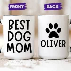 Personalized Dog Mom Mug, Best Dog Mom Ever, Dog Lover Gift, Funny Dog Lover, Dog Mug, Dog Owner Gift, Dog Lover Mug, Dog Mom Christmas Gift
