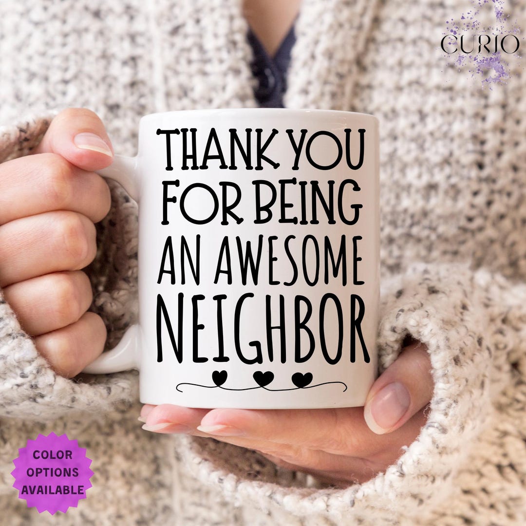 Best Neighbor Gift, Funny Neighbor Mug, Christmas Neighbor Gift, Best ...