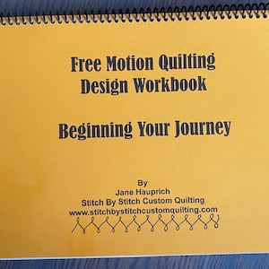 Free Motion Quilting Workbook - Beginning Your Journey - Great workbook