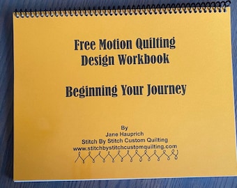 Free Motion Quilting Workbook - Beginning Your Journey - Great workbook