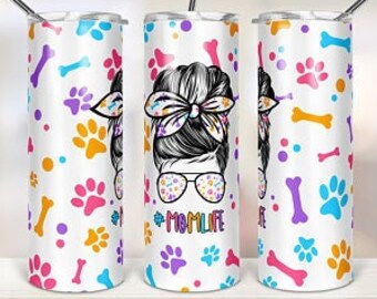 Mom Life 20oz Skinny Tumbler | Pets Paw Prints, Straw & Lid