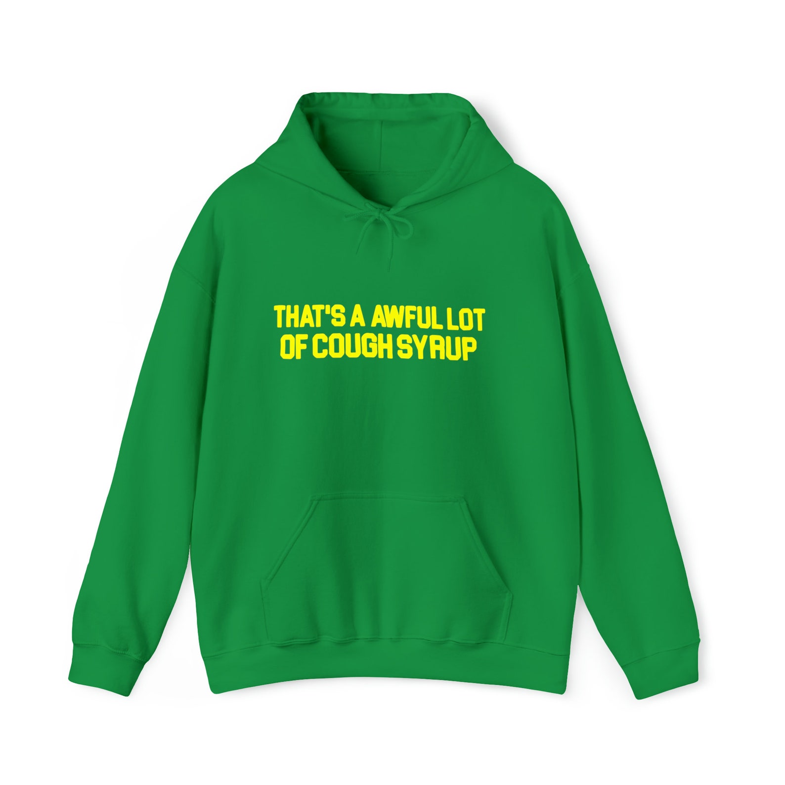 That's A Awful Lot of Cough Syrup Pullover Hoodies All Etsy