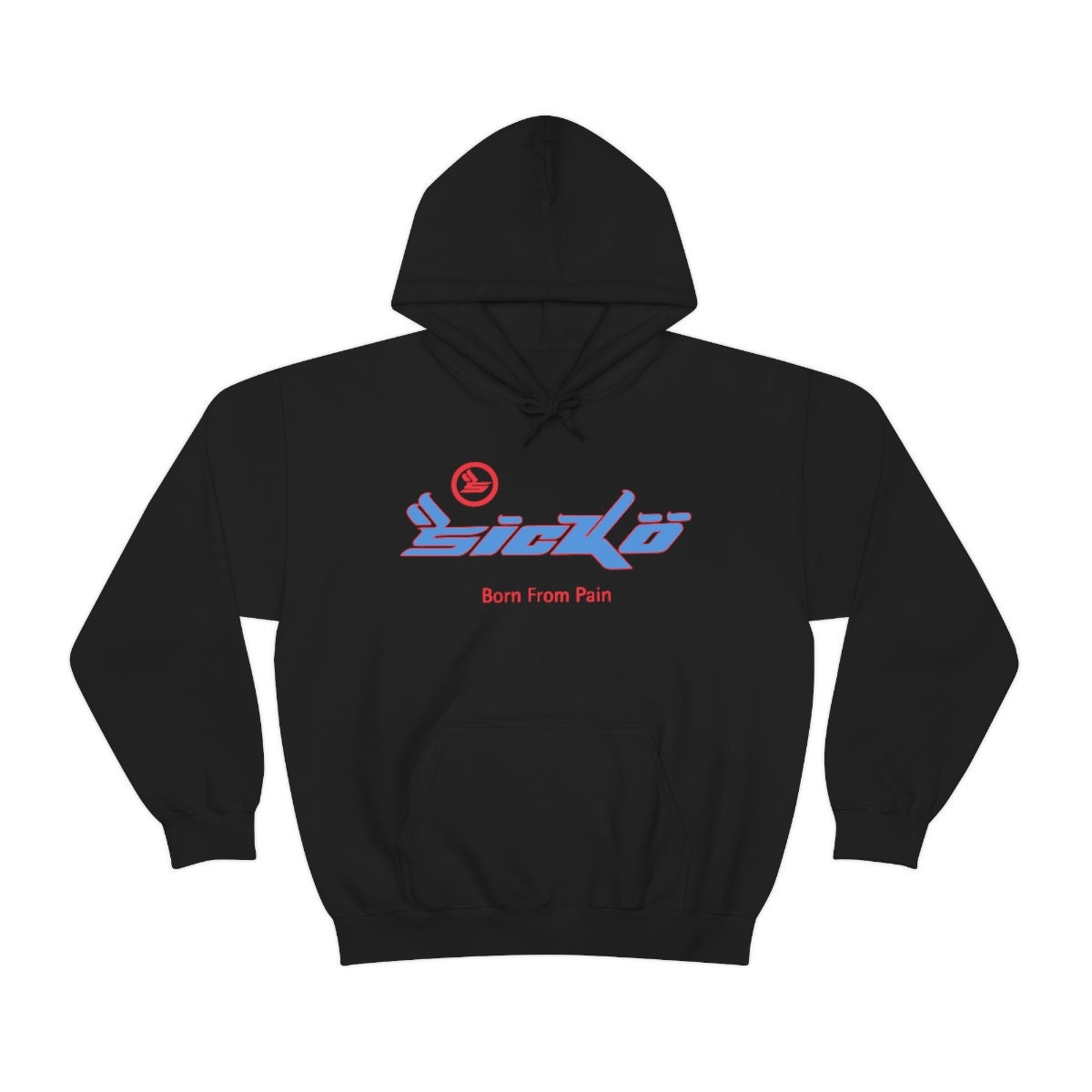 Sicko Born From Pain Hoodies All Colors and Sizes - Etsy