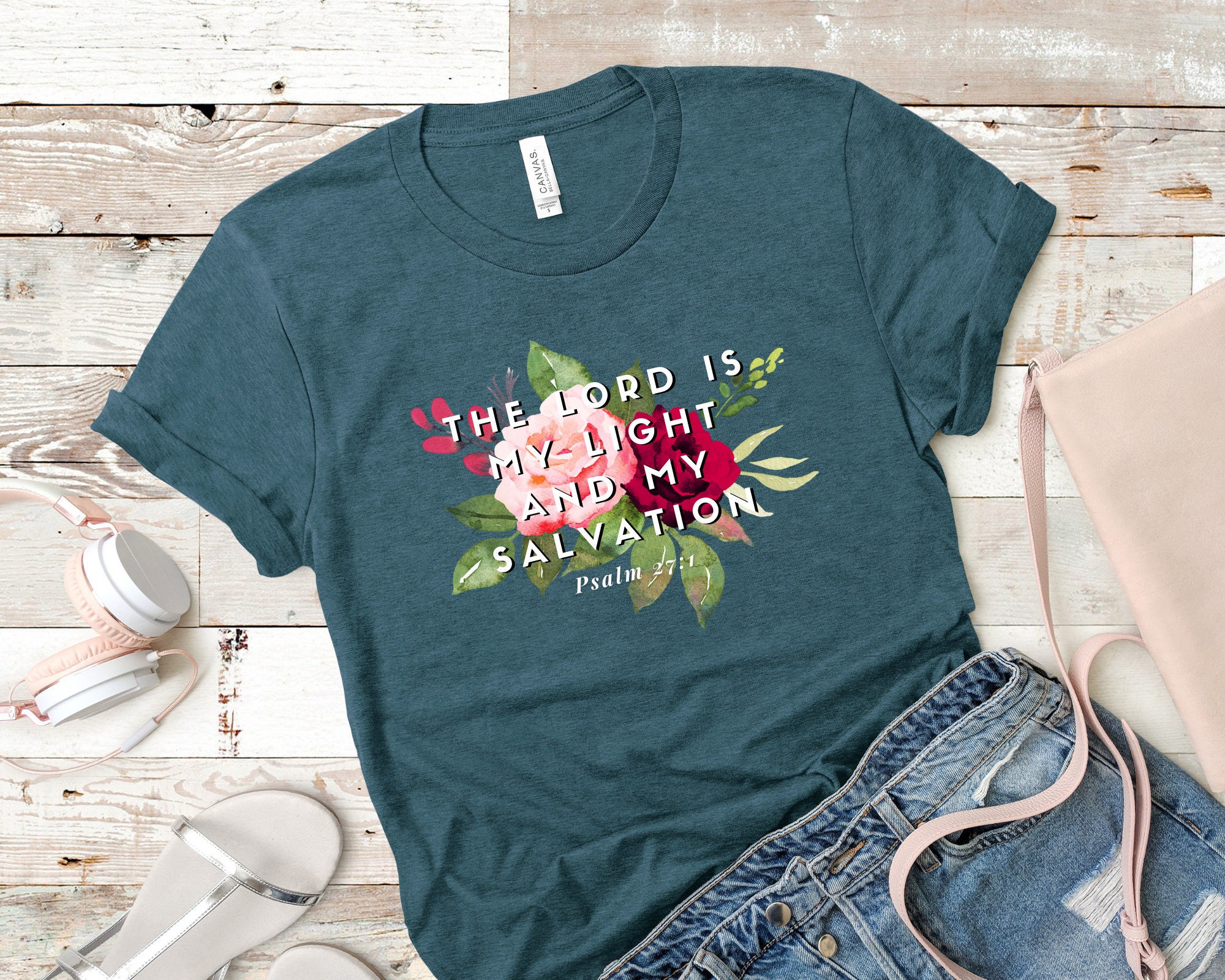 The Lord is My Light and Salvation Flower Text Shirt The Lord is My Light and Salvation Flower Text Shirt