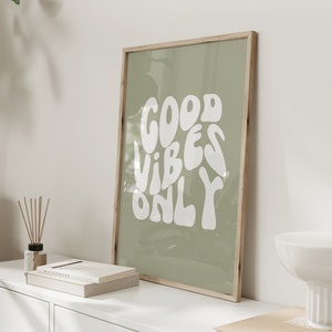 Sage green retro style wall art quote 'Good Vibes Only'/ positive quote affirmation poster/ trendy fashion prints/ high quality art design