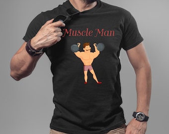 Funny Workout Shirt Muscle Man Shirt- Muscle Shirt- Fitness Gift For Him- Funny Weightlifting Shirt – Funny Gym Shirt - Workout Gift for Him