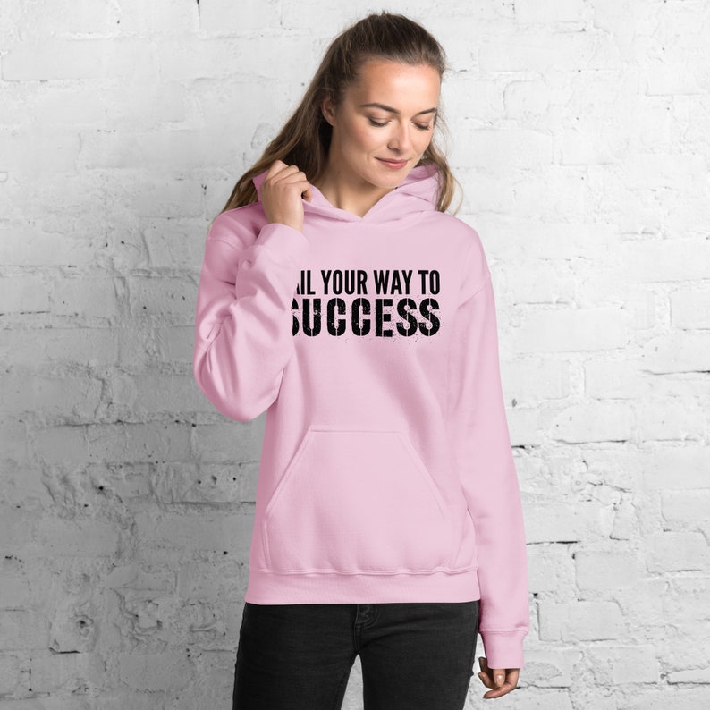 May include: Pink hoodie with a black graphic that says "Go all your way to success".