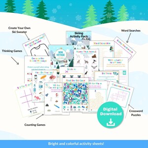 The image is a collage of various colorful activity sheets, including a "Skiing Activity Pack for Kids" and a "Word Searches" activity. The sheets are labeled with titles such as "Create Your Own Ski Sweater", "Thinking Games", "Word Searches", "Digital Download", "Crossword Puzzles", and "Counting Games". The image also includes a "Digital Download" button, indicating that these sheets are available for download.