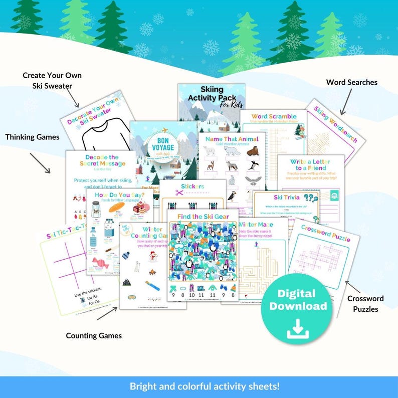 The image is a collage of various colorful activity sheets, including a "Skiing Activity Pack for Kids" and a "Word Searches" activity. The sheets are labeled with titles such as "Create Your Own Ski Sweater", "Thinking Games", "Word Searches", "Digital Download", "Crossword Puzzles", and "Counting Games". The image also includes a "Digital Download" button, indicating that these sheets are available for download.