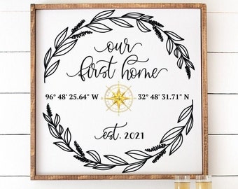 Our First Home, Custom GPS coordinates, Personalized GPS, Housewarming Gift, Personalized Wedding Gift, Latitude Longitude