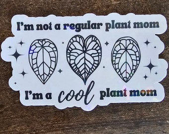 Funny Plant Lover Sticker Cool Plant Mom Anthurium Clarinervium Crystallinum Forgetii Mother's Day Gift  for Her