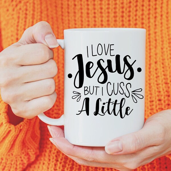 Funny I Love Jesus but I Cuss a Little Mug - Faithful Humor Ceramic Coffee Cup for Christians with a Sense of Humor | Unique Religious Gift