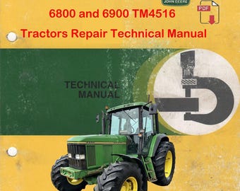 John Deere 6800- en 6900-tractorreparatie Technische handleiding TM4516 pdf-download Scanversie