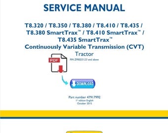 New Holland T8.320 T8.350 T8.380 T8.410 and T8.435 CVT SmartTrax Tractor Publication Number 47917992  Service Manual  PDF Download