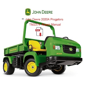 Könnte beinhalten: Ein grünes John Deere 2020A Gator Nutzfahrzeug mit gelben Rädern und einem gelben Sitz. Das Bild enthält das John Deere Logo und den Text "John Deere 2020A Progators TM2374 Repair Manual".