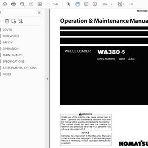 May include: A black and white manual titled "Operation & Maintenance Manual" for a WA380-5 wheel loader. The manual includes warnings and notices, with the Komatsu logo at the bottom.