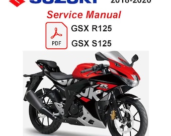 2018-2020 Suzuki GSX R125/S125 Motorcycle Service Repair Manual