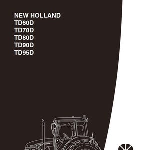 New Holland TD60D TD70D TD80D TD90D TD95D Tractor Service Repair Manual PDF