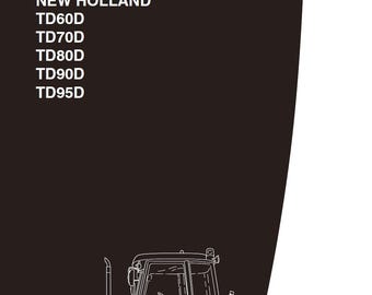 New Holland TD60D TD70D TD80D TD90D TD95D Tractor Service Repair Manual PDF