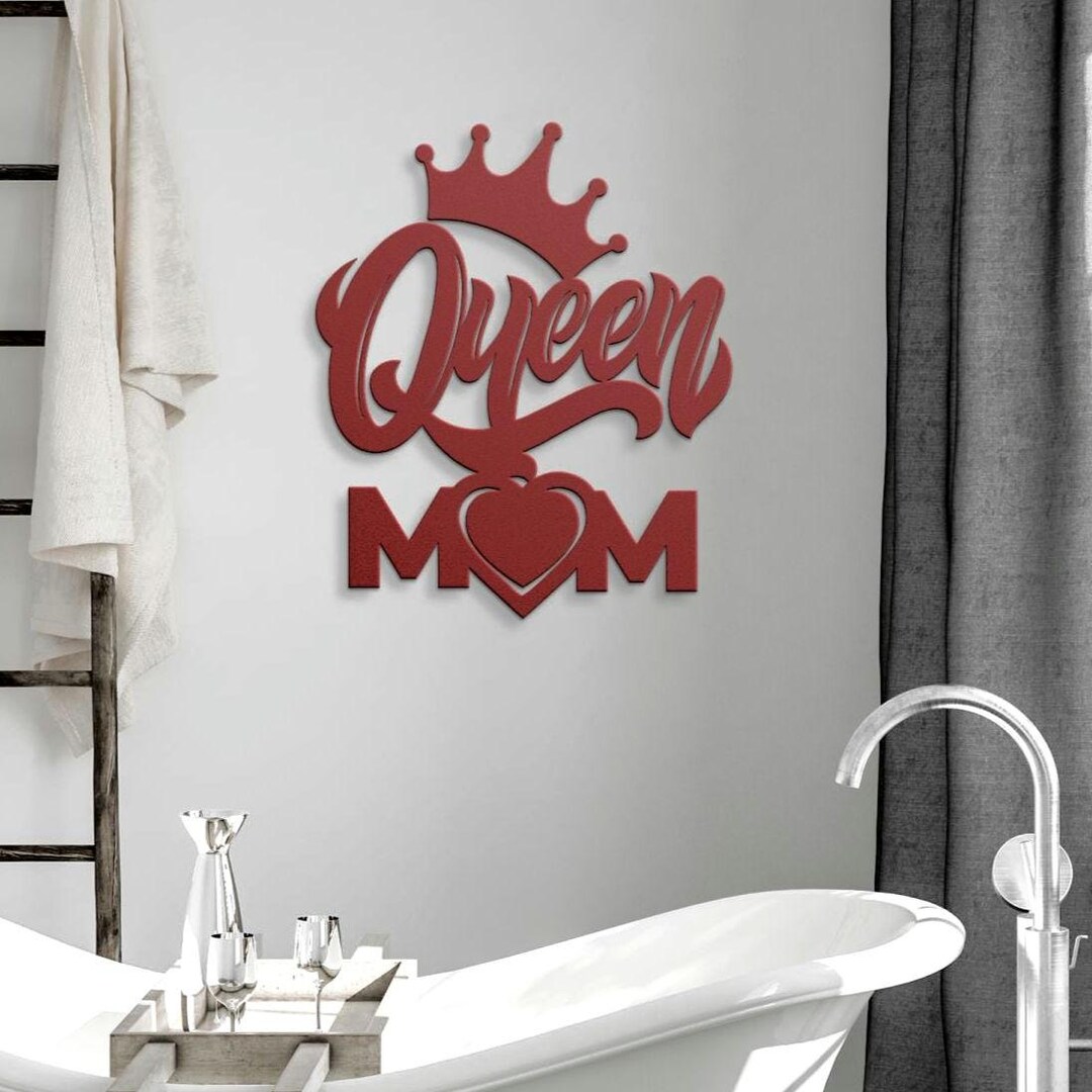 Mom Metal Sign Queen Mom Metal Sign – Die-cut Steel Wall Art – Mother's Day Gift ...