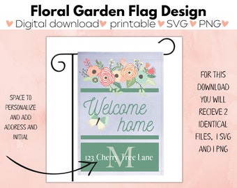 Welcome Home Floral Garden Flag Design Digital Download SVG PNG