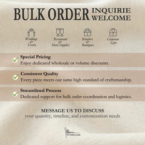 May include: An informational graphic on a beige linen background with the text BULK ORDER INQUIRIES WELCOME. It features icons for Weddings & Events, Restaurant & Hotel Supplies, Retailers & Boutiques, and Corporate Gifts, plus details on discounts, quality, and logistics.