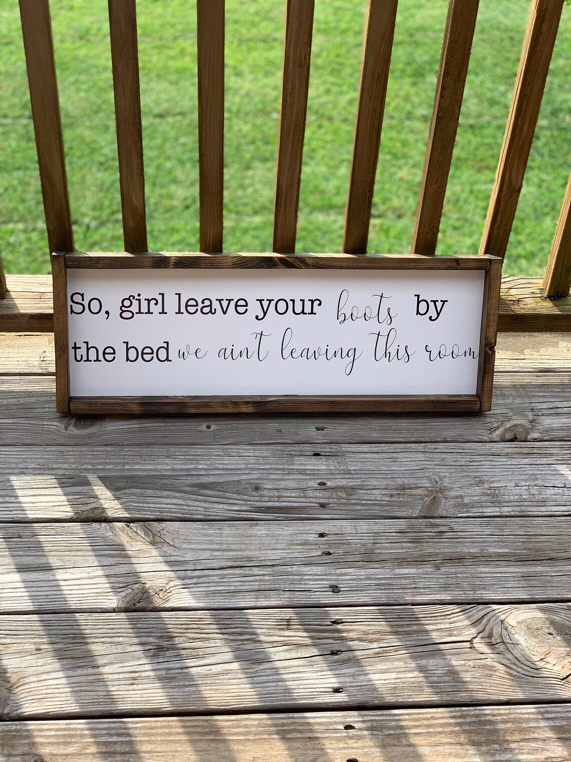 So Girl Leave Your Boots by the Bed We Ain't Leaving This Etsy