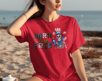 Born To Be Free T-Shirt, Patriotic Skeleton American Flag Tee, 4th of July Unisex Shirt, Edgy Independence Day Gift for Her Him