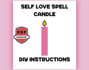 DIY Self Love Spell Candle (step by step instructions)
