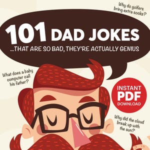 101 Dad Witze ... die so schlecht sind, dass sie tatsächlich Genius Digital Download druckbare PDF für endlose Lachen und Spaß Dad Geschenk Vatertag